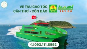 Vé tàu cao tốc Cần Thơ Côn Đảo Mai Linh Express