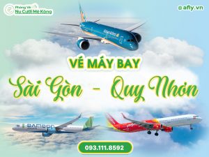 Vé máy bay Sài Gòn Quy Nhơn giá rẻ