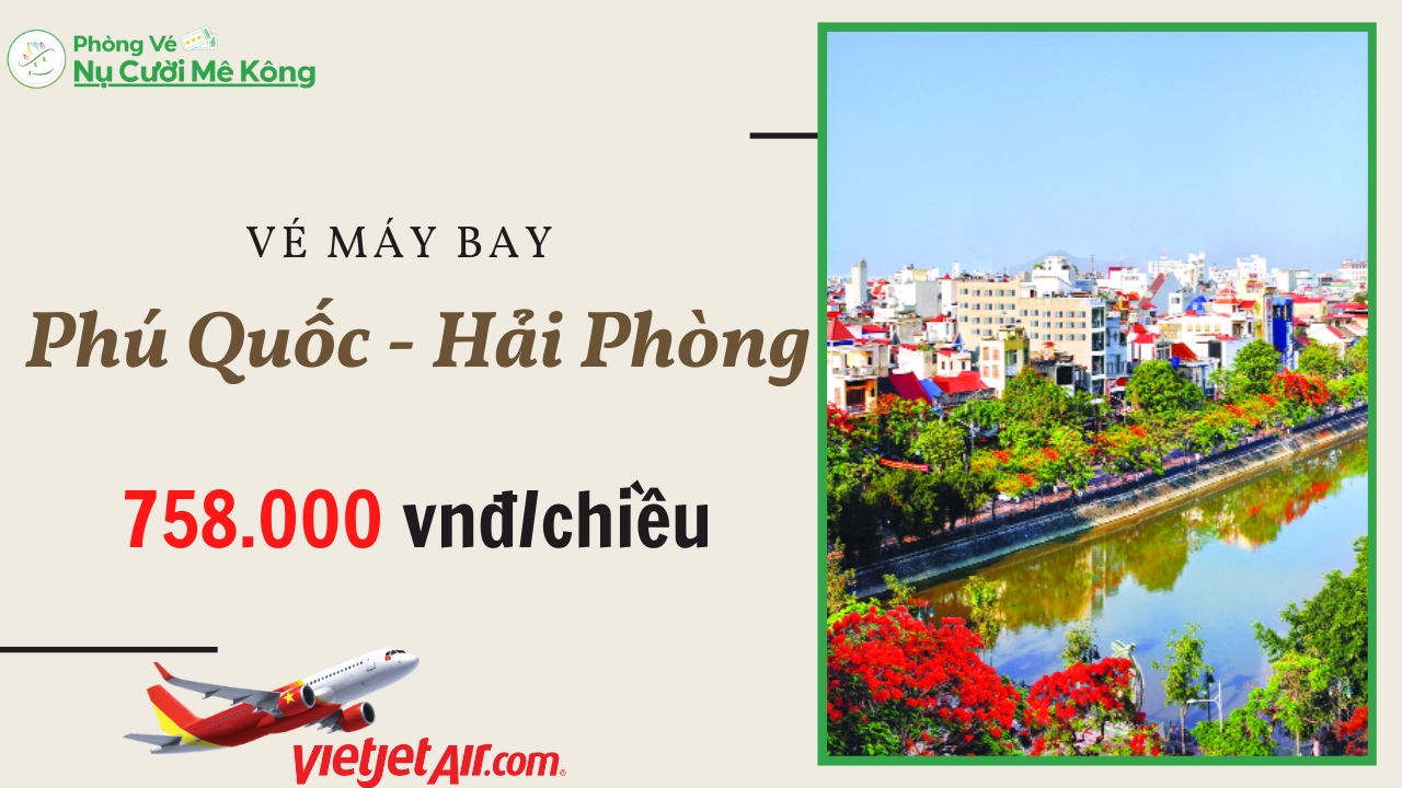 Giá vé máy bay Vietjet chặng Phú Quốc - Hải Phòng giá rẻ